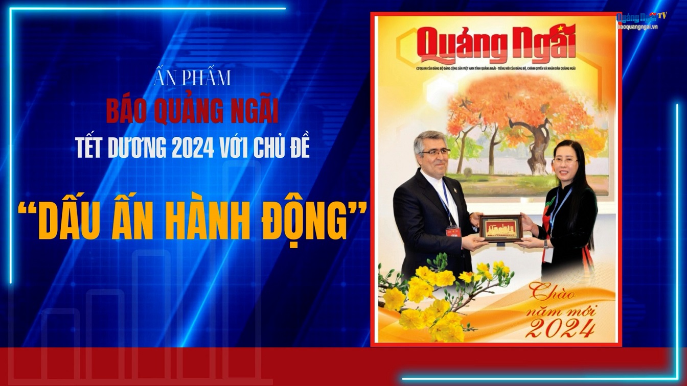 Video: Ấn phẩm báo Quảng Ngãi tết Dương lịch 2024