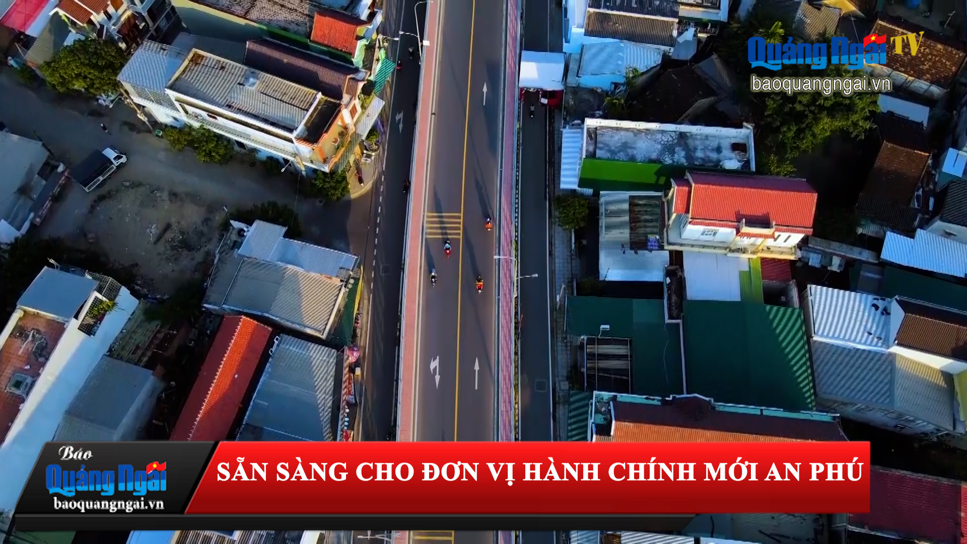 [Video]. Sẵn sàng cho đơn vị hành chính mới An Phú 