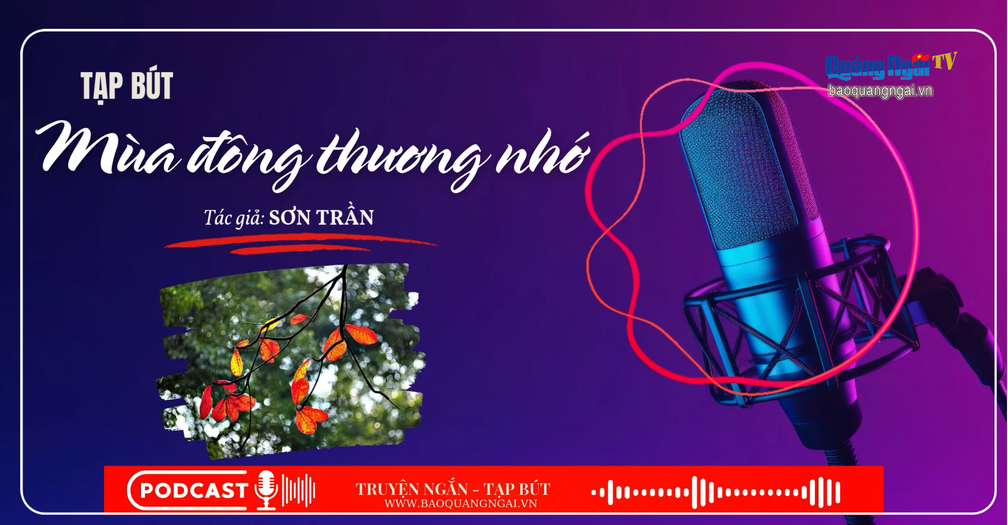 [Podcast]. Mùa đông thương nhớ