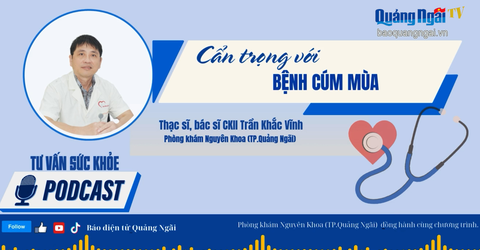 [Podcast]. Cẩn trọng với bệnh cúm mùa