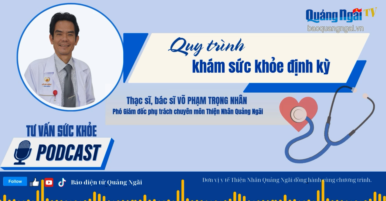 [Podcast]. Quy trình khám sức khỏe định kỳ