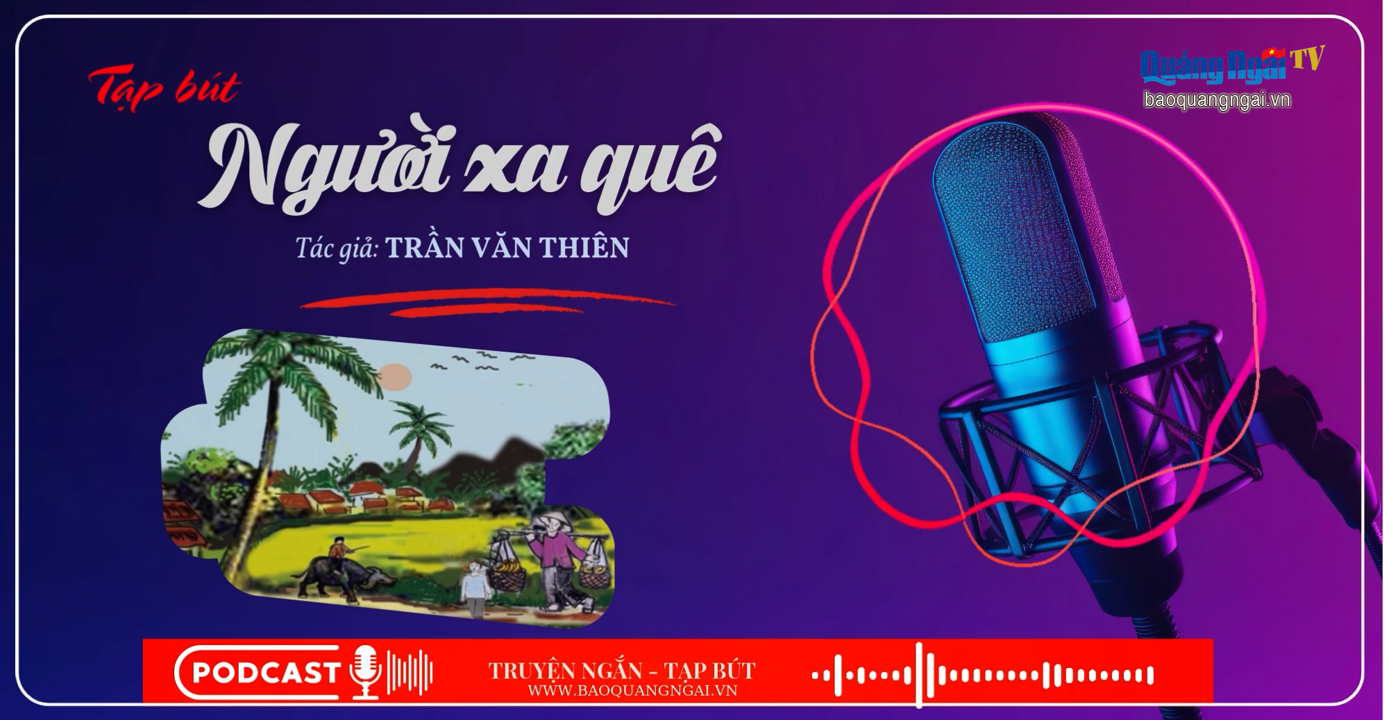 [Podcast]. Người xa quê