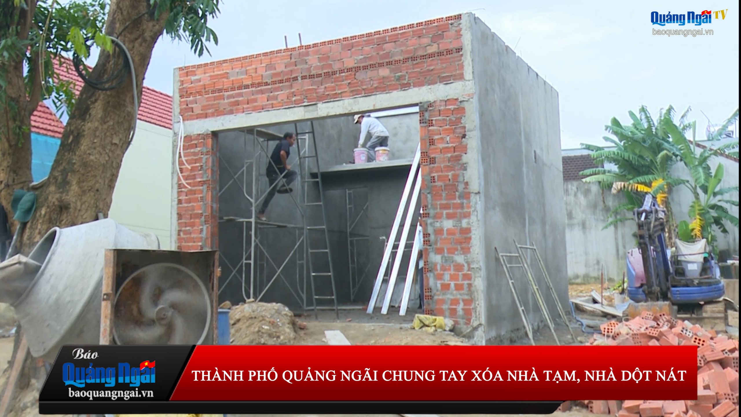 [Video]. Thành phố Quảng Ngãi chung tay xóa nhà tạm, nhà dột nát