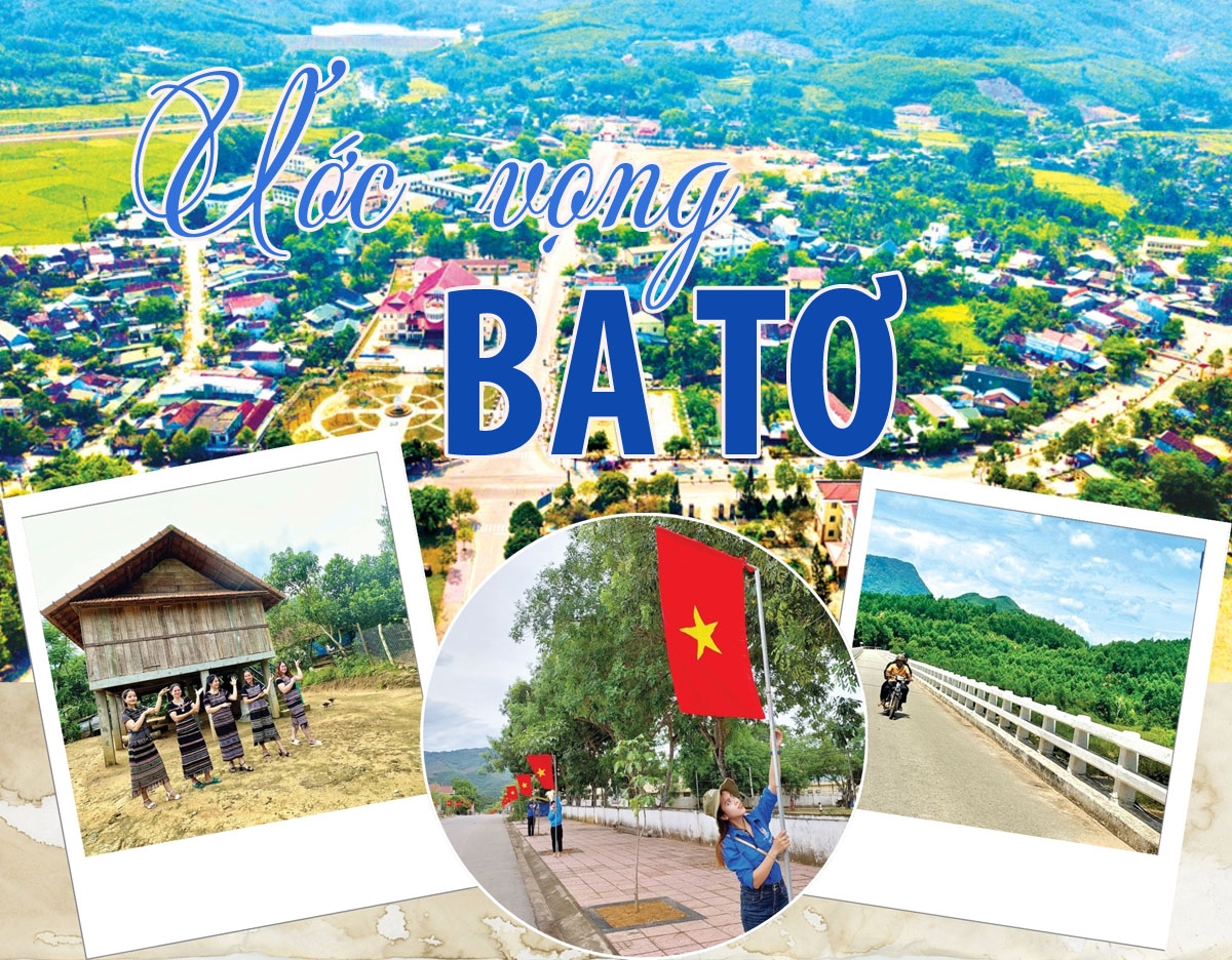 [Emagazine]. Ước vọng Ba Tơ